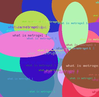 What is metrogel 1